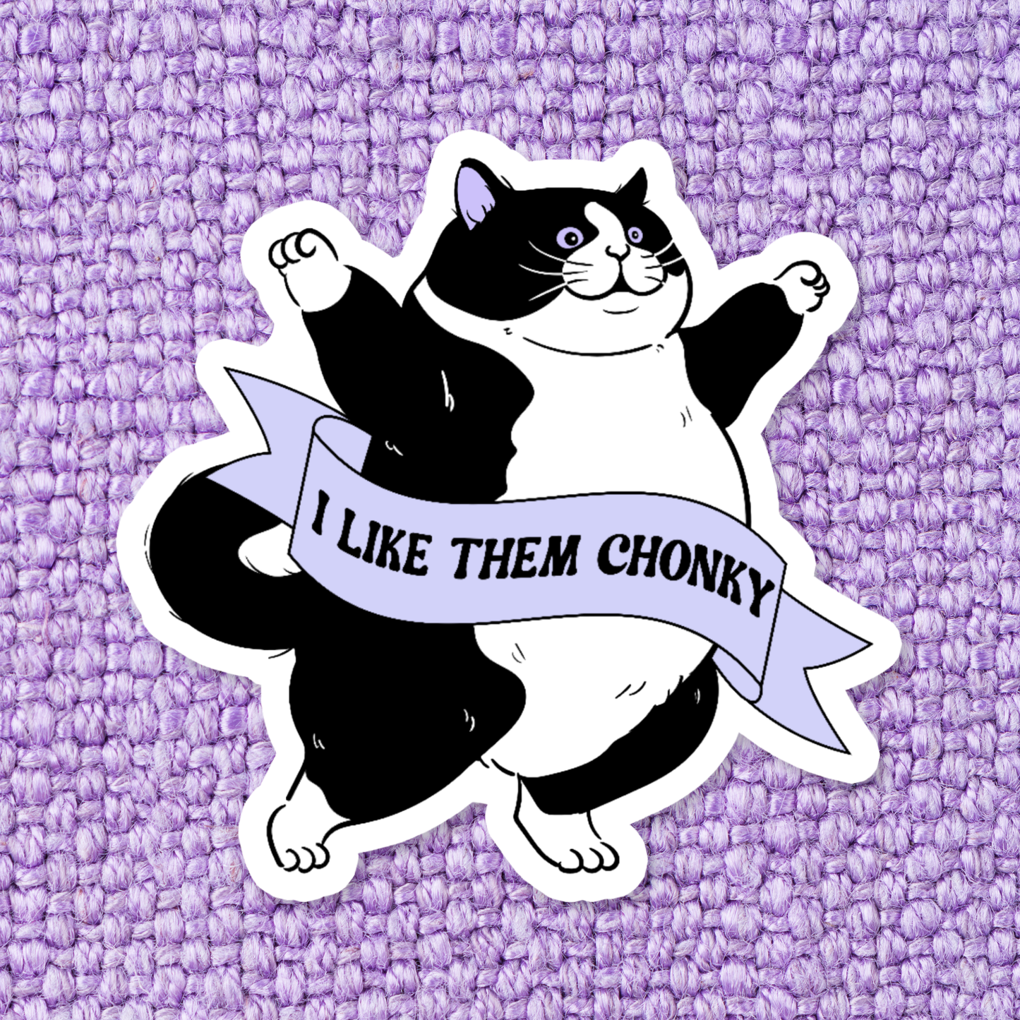 I like them chonky