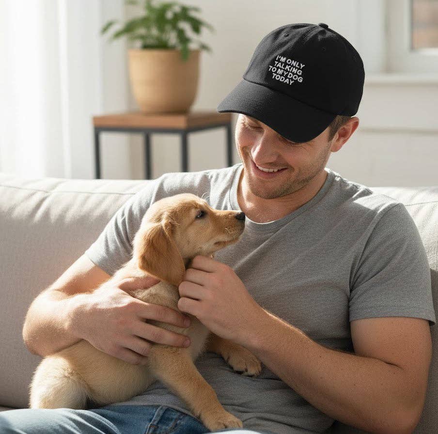I'm Only Talking to My Dog Today Hat Black