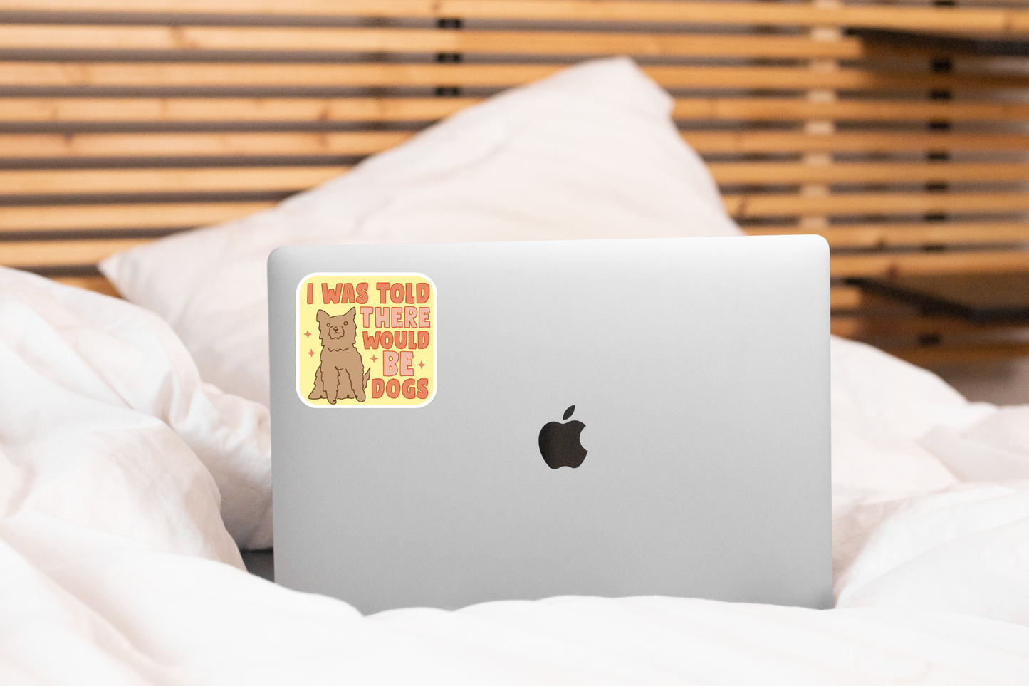 I Was Told There Would Be Dogs Sticker - puppy, animal