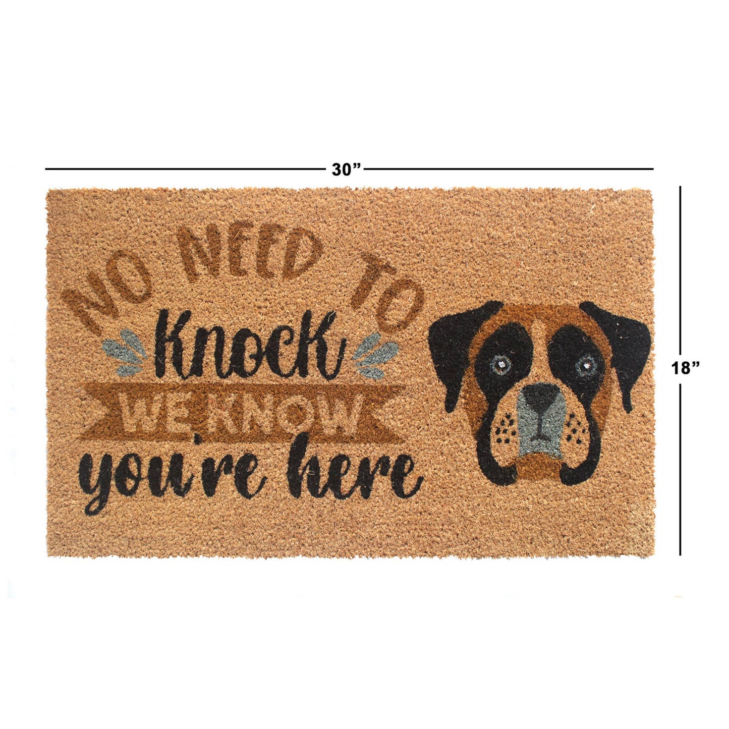 No Need To Knock Dog Doormat: 18"x30"