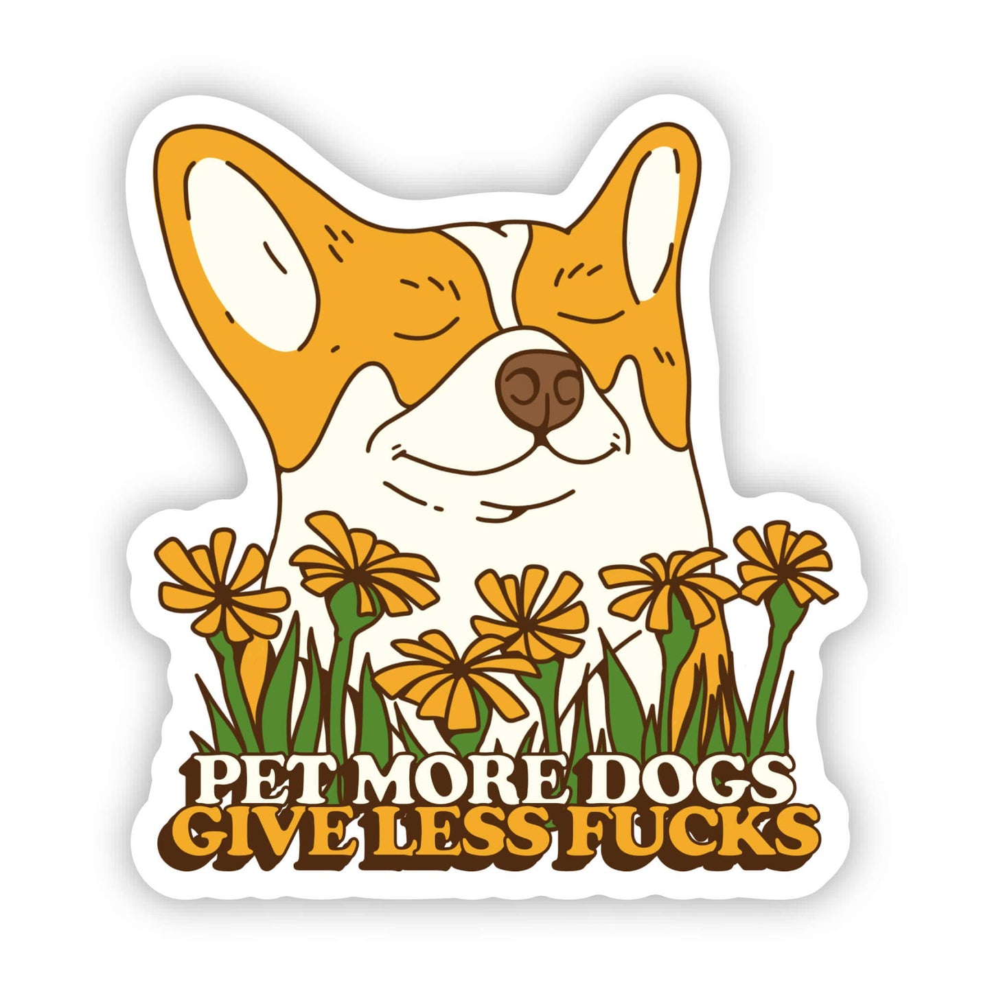 Pet More Dogs. Give Less Fu**s Sticker