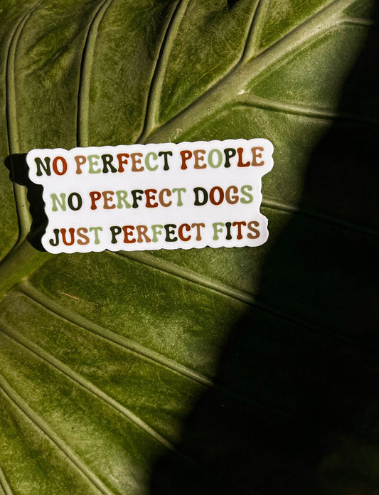 Perfect Fits Sticker